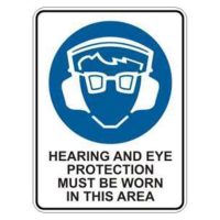 Sign indicating that hearing and eye protection must be worn in the area, featuring a graphic of a person wearing protective glasses and earmuffs.