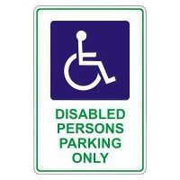 Parking sign indicating "DISABLED PERSONS PARKING ONLY," featuring a graphic of a wheelchair user, with green text on a white background.