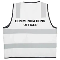 White safety vest with "COMMUNICATIONS OFFICER" printed on the back and reflective stripes.